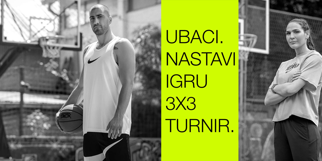 NIKE - 'NASTAVI IGRU' 3X3 event registration